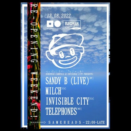 Invisible City @ Sameheads 2022 - 08 - 13
