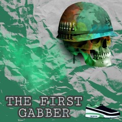 The First Gabber - Gabba mix part.2