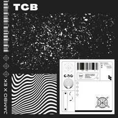TCB FT. EK