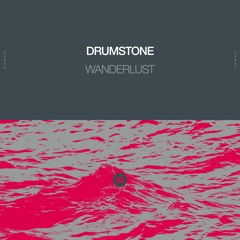 Drumstone - Wanderlust