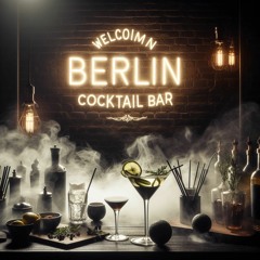 Berlin Cocktail Bar - Guest Mix by Chroj