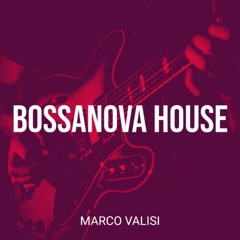 Bossanova House