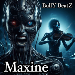 BullY BeatZ - Maxine [clip]