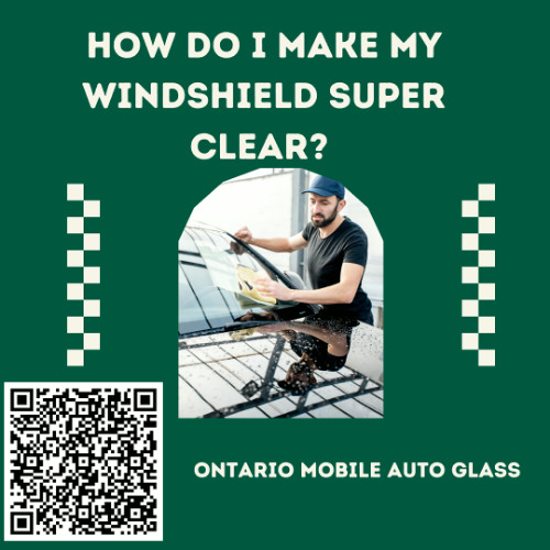 How do I make my windshield super clear