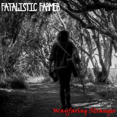 Wayfaring Stranger