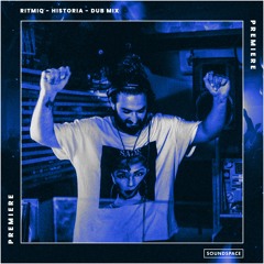Premiere: Ritmiq - Historia (Dub Mix) [Refuge Recordings]