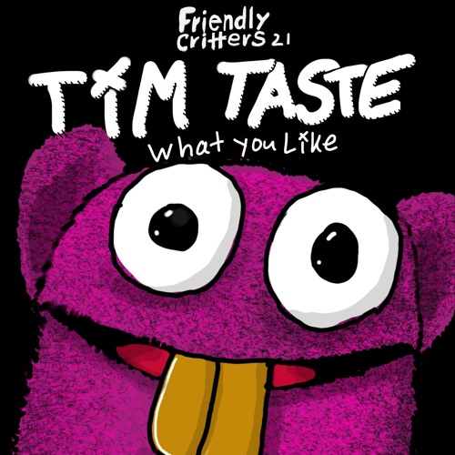 FC021 TiM TASTE - What You Like (Original Mix)