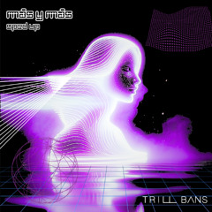 más y más (sped up)