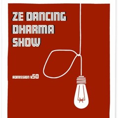 The Dancing Dharma Show