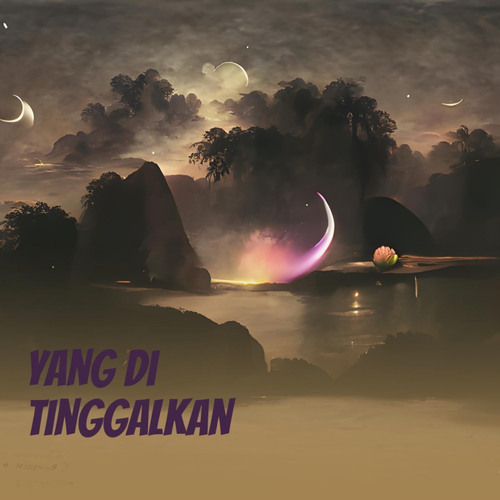 Yang Di Tinggalkan (feat. Irwansyah)