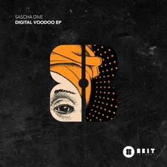 Sascha Dive - Digital Voodoo