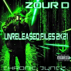 CHRONIC JUNTZ [UNRELEASED FILES 2K21] (FULL EP)