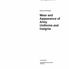Read Book Army Regulation AR 670-1 Uniform and Insignia: Wear and Appearance of Army Uniforms a