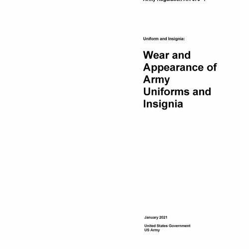 Stream Read Book Army Regulation AR 6701 Uniform and Insignia Wear and Appearance of Army