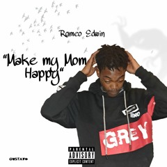 Romeo Edwin - Make My Mom Happy (solo)