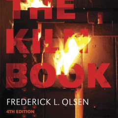 Get EPUB 📦 The Kiln Book by  Frederick L. Olsen [EPUB KINDLE PDF EBOOK]
