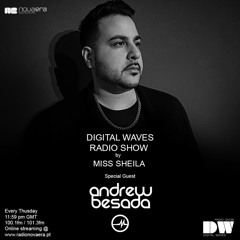 DIGITAL WAVES RADIO SHOW #294 - Special guest "Andrew Besada" 03/09/20