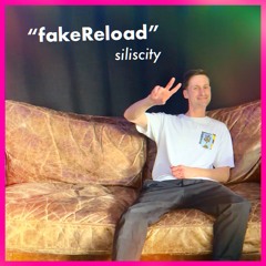 "fakeReload" by siliscity – SG-Sesh pt.1 – MP-BOILA