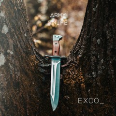 Exoo_  - Army Knife (FREE DOWNLOAD)