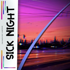 SICK NIGHT (Feat Itami Dakusu)