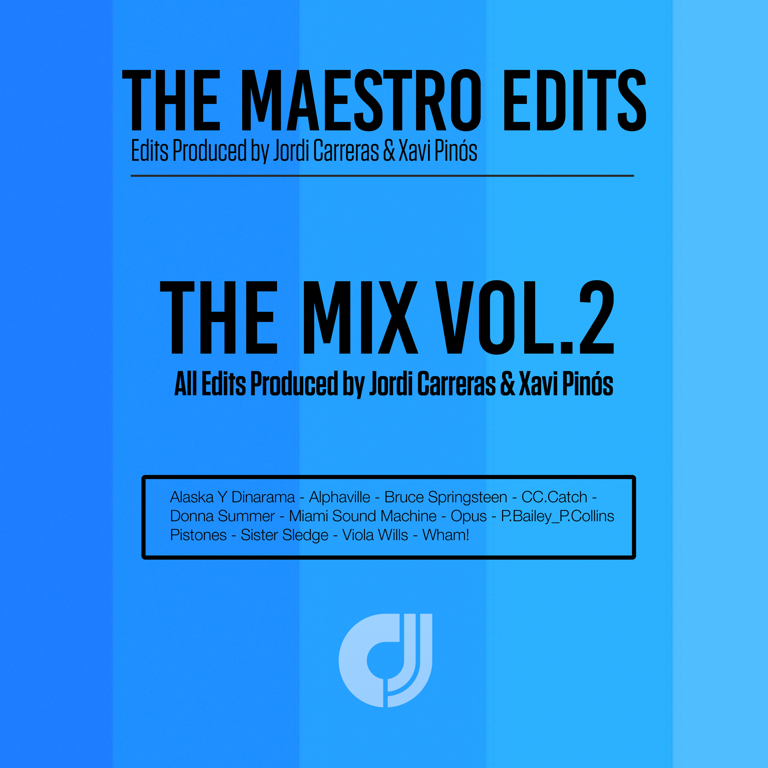THE MAESTRO EDITS | THE MIX Vol.2 - Produced & Mixed by Jordi Carreras & Xavi Pinós