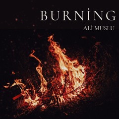 Burning [Original]