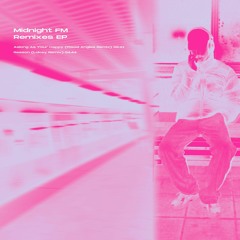 Aslong As Your Happy - Placid Angles Remix