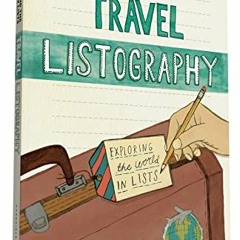VIEW EPUB 🎯 Travel Listography: Exploring the World in Lists (Trave Diary, Travel Jo
