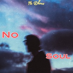 No Soul