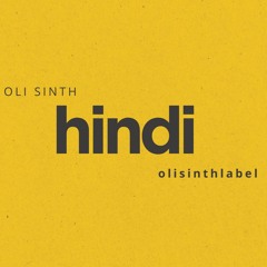 Oli Sinth - Hindi (Original Mix)