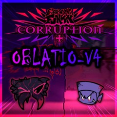 Friday night Funkin' Corruption+ - Oblatio V4