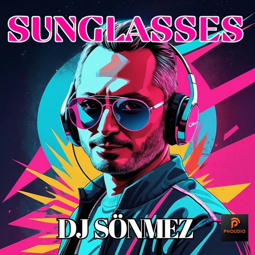 Stream Sunglasses by Phoudio | Listen online for free on SoundCloud