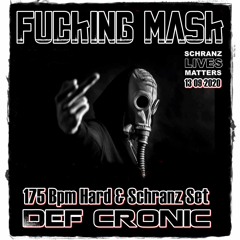 Def Cronic @  Fucking Mask - Furious Mix September 2020