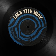 Like The Way