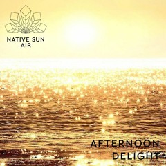 Gui Machado | Afternoon delight | NATIVE SUN AIR