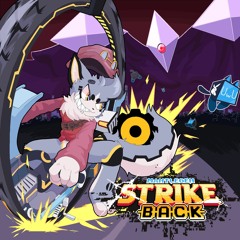 Strike Back (With Official Music Video!)