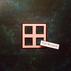 The Window