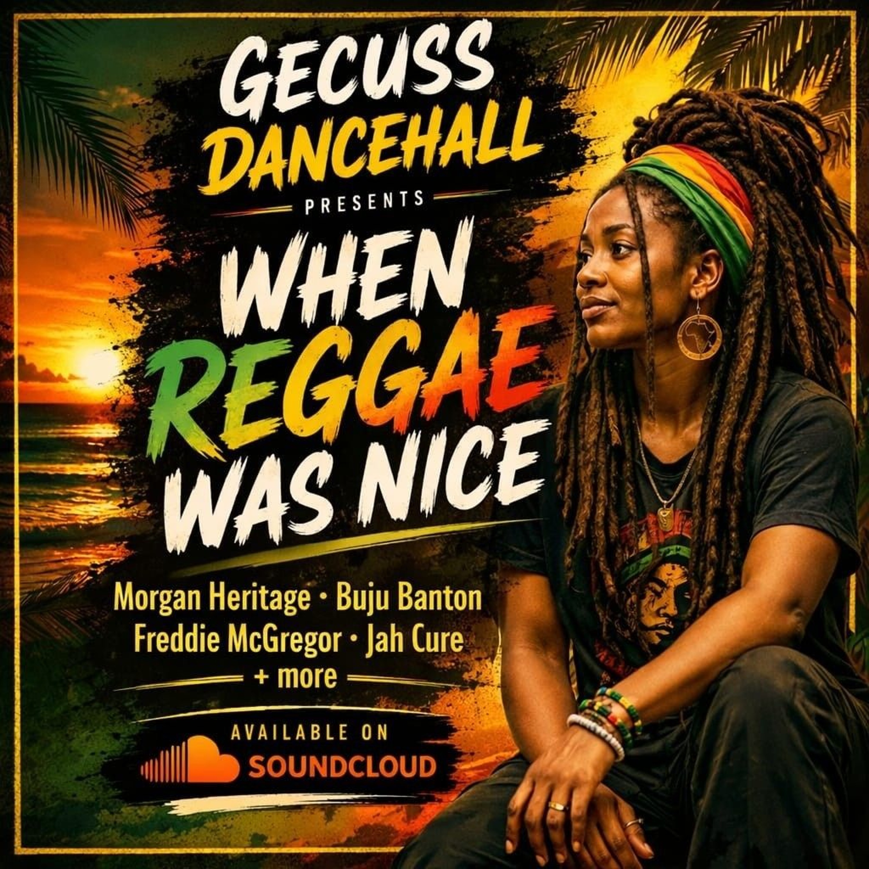 WHEN REGGAE WAS NICE episode artwork