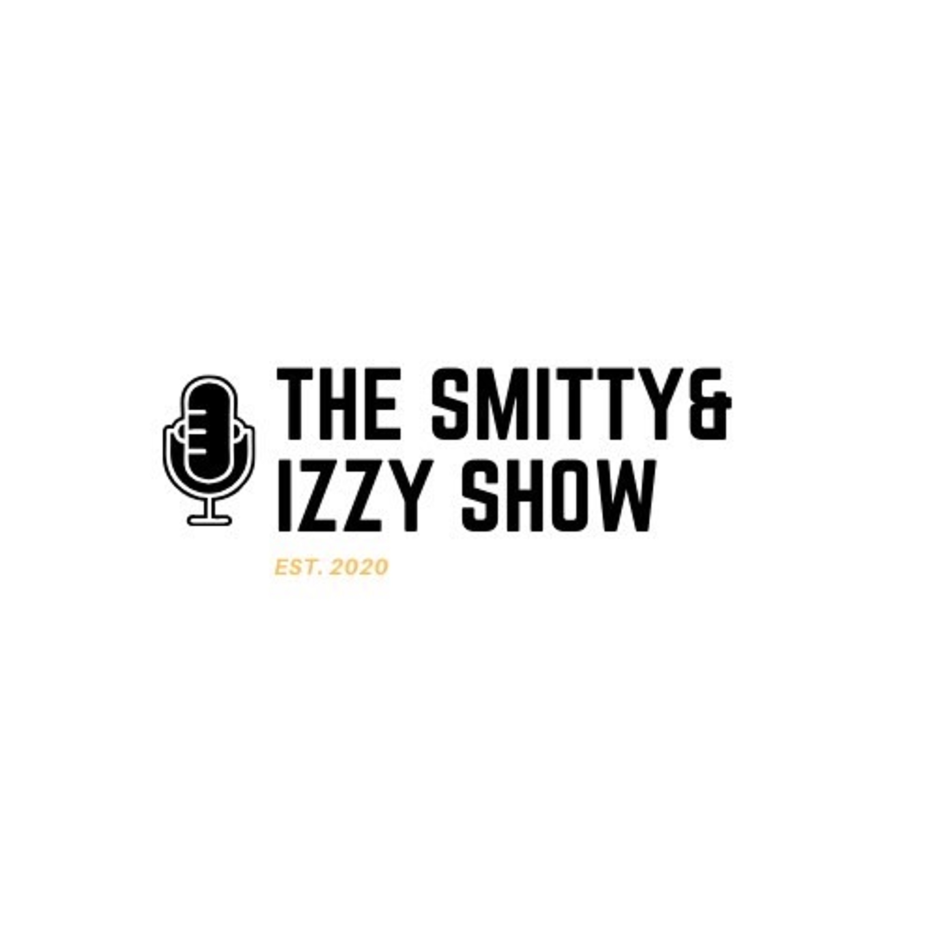 The Smitty and Izzy Show