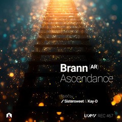 Brann (AR) - Ascendance (Kay-D Remix) [LuPS Records]
