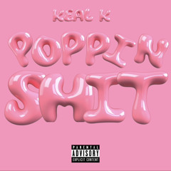 Poppin Shit