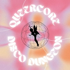 discodungeon - QUEERCORE