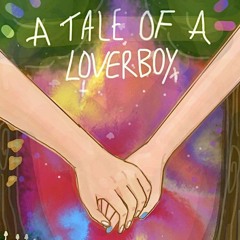 a tale of a lover boy