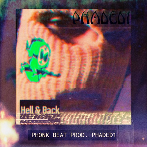 Hell & Back (PHONK) [Prod. PHADED1]