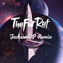 TheFatRat & Laura Brehm - Sail Away [JacksonDP Remix]