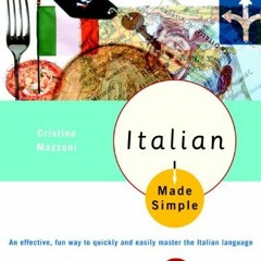 [READ] PDF EBOOK EPUB KINDLE Italian Made Simple: Revised and Updated by  Cristina Ma