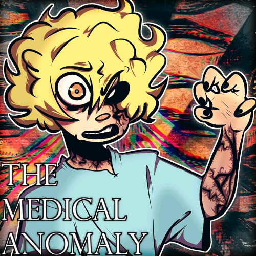 The Medical Anomaly | Remix
