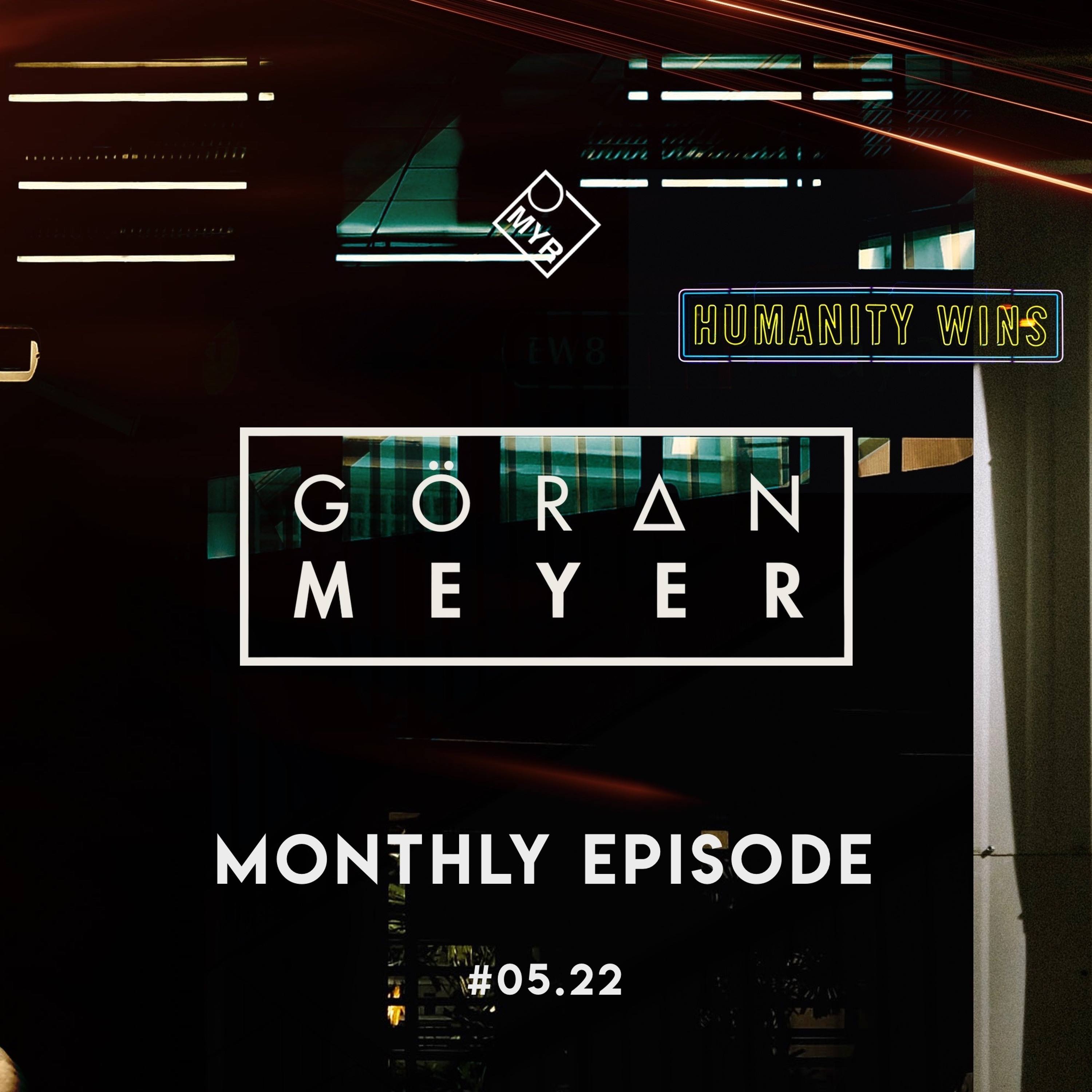 Monthly Episode | hosted by Goeran Meyer