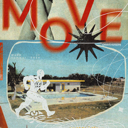 Keinemusik - Move {DANN'S VERSION}