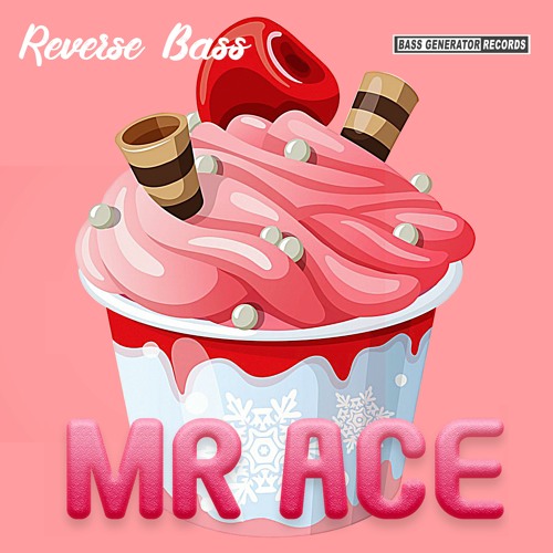 Mr Ace -  Reverse Bass Mix